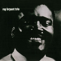Ray Bryant - Ray Bryant Trio 1956 (Remastered)