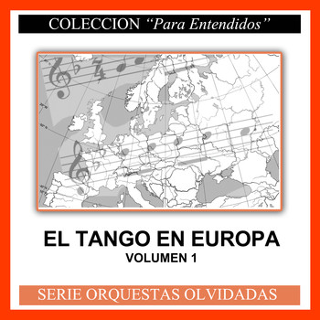 Various Artists - El Tango en Europa, Vol. 1