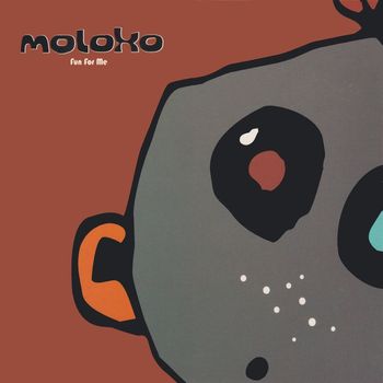 Moloko - Fun for Me