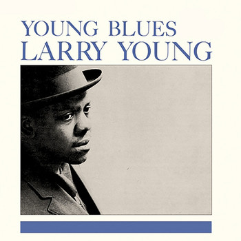 Larry Young - Young Blues (Remastered)
