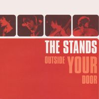 The Stands - Outside Your Door