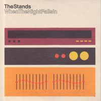 The Stands - When the Night Falls In (Explicit)