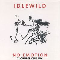 Idlewild - No Emotion (Cucumber Club Mix)