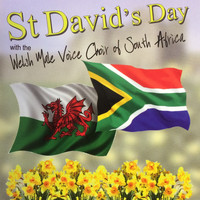 The Welsh Male Voice Choir of South Africa - St David's Day