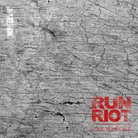 Run Riot - Lose Yourself