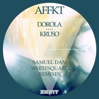 Affkt - Dorola / Kruso (Remixes)
