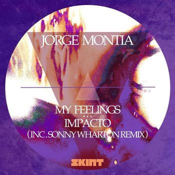 Jorge Montia - My Feelings / Impacto