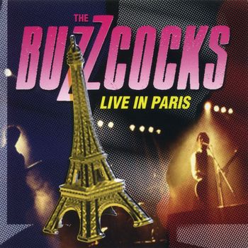 Buzzcocks - Live In Paris (Explicit)