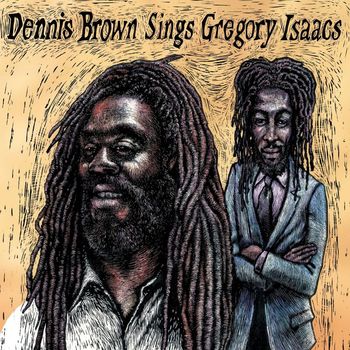 Dennis Brown - Dennis Brown Sings Gregory Isaacs