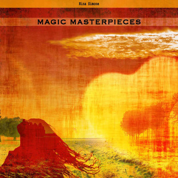 Nina Simone - Magic Masterpieces