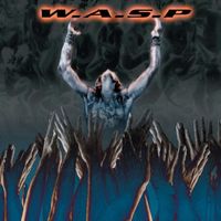 W.A.S.P. - The Neon God, Pt. 2: The Demise (Explicit)