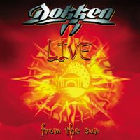 Dokken - Live from the Sun
