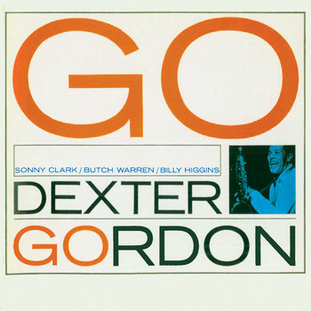 Dexter Gordon - Go (Remastered)