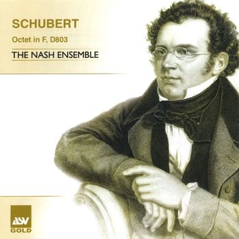 Nash Ensemble - Schubert: Octet in F