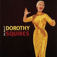 Dorothy Squires - The Best of Dorothy Squires
