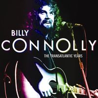Billy Connolly - Billy Connolly: The Transatlantic Years