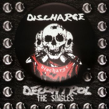 Discharge - Decontrol: The Singles (Explicit)