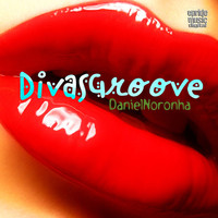 Daniel Noronha - Divas Groove