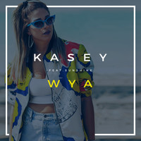 Kasey - Wya (Where Ya)