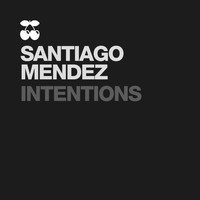 Santiago Mendez - Intentions