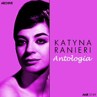 Katyna Ranieri - Antologia