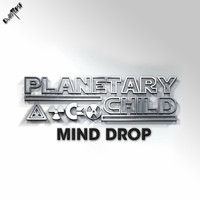 PlanetaryChild - Mind Drop - EP