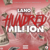 Lano - Hundred Million