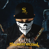 Refye el Demonio - Malandro Nacional (Explicit)