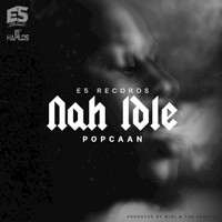 Popcaan - Nah Idle - Single