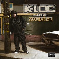 K-Loc - Moe Crime (Explicit)