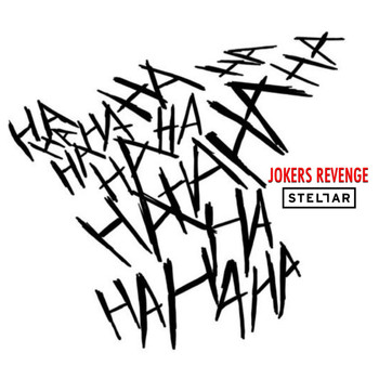 Stellar - Jokers Revenge (feat. Sonik 420 & Quicc) - Single (Explicit)