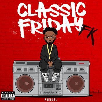 FK - Classic Friday Prequel (Explicit)