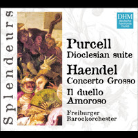 Freiburger Barockorchester - DHM Splendeurs: Haendel / Purcell: Cantate, Concerto Grosso, Doclesian Suite