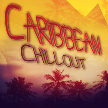 Various Artists - Caribbean Chillout
