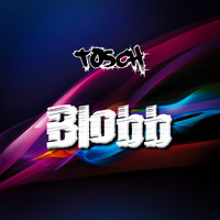 Tosch - Blobb