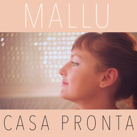 Mallu Magalhães - Casa Pronta