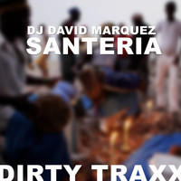 DJ David Marquez - Santeria