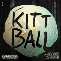 Kurd Maverick - The Rub Revisit 2016 (Inkl. Remixes by Tube & Berger Vs. Juliet Sikora and DJ Fronter)