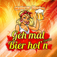 Mallorca Closing - Geh mal Bier hol'n (GmBh)
