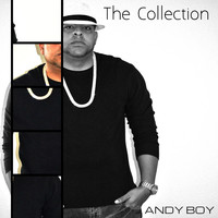 Andy Boy - The Collection (Explicit)