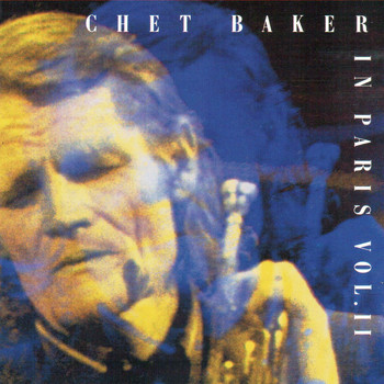 Chet Baker - In Paris Vol. II