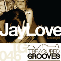 Jay Love - Last Night