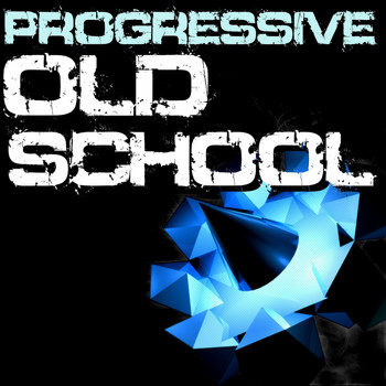 Various Artists - Progressive Old School