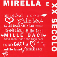 Mirella - Mille baci