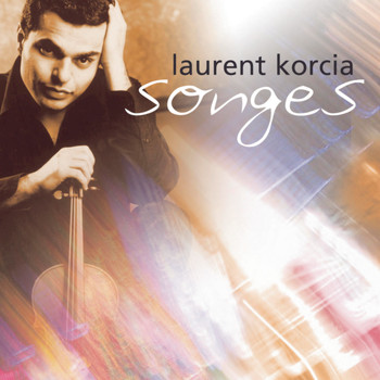 Laurent Korcia - Songes