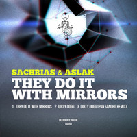 Sachrias - They Do It With Mirrors