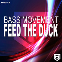 Bass Movement - Feed the Duck