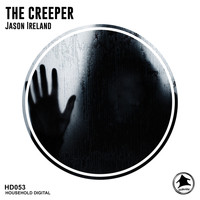 Jason Ireland - The Creeper
