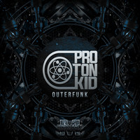 Proton Kid - Outerfunk EP