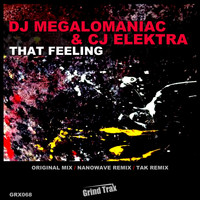 DJ Megalomaniac - That Feeling